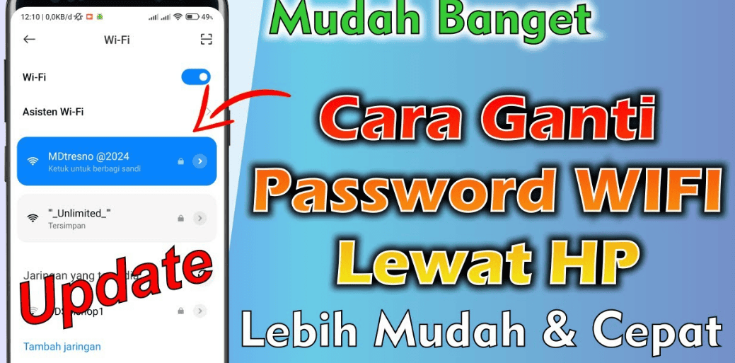 Cara Mengganti Password WiFi Lewat HP