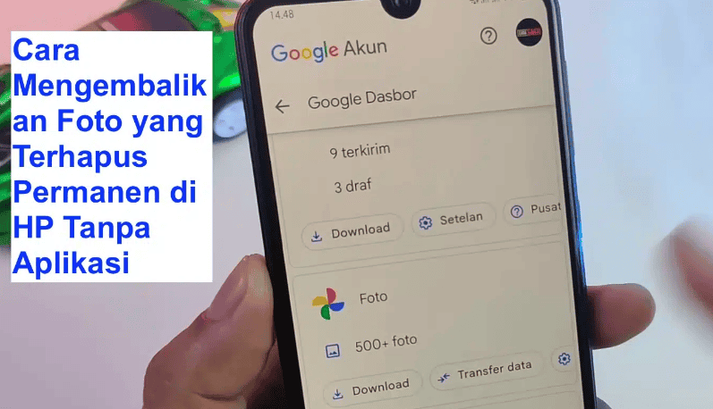Cara Mengembalikan Foto yang Terhapus Permanen di HP